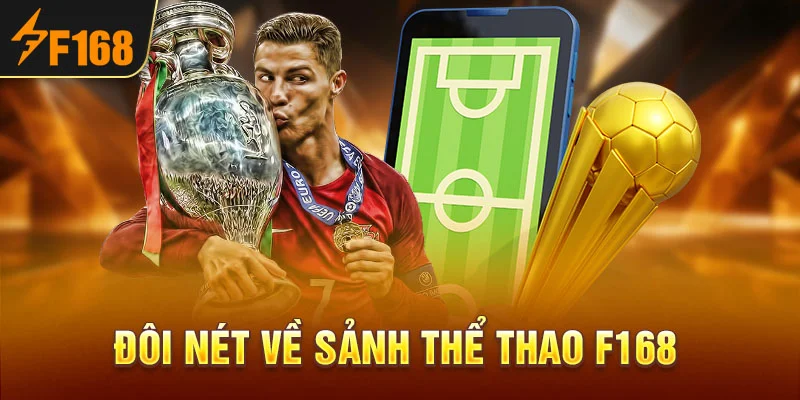 Đôi nét về sảnh thể thao F168