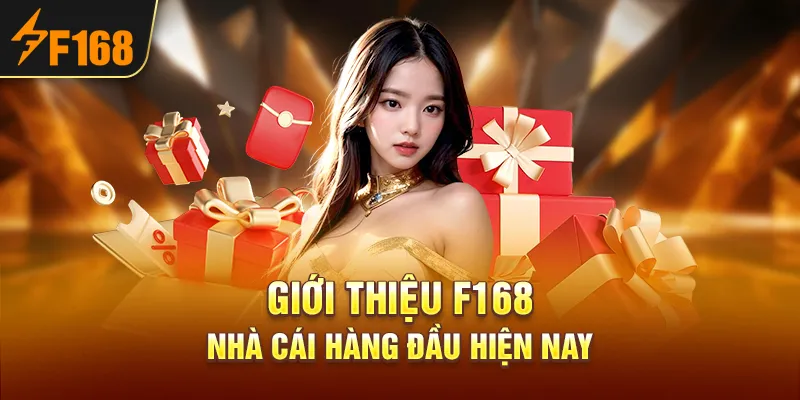Giới thiệu F168 – Nhà cái hàng đầu hiện nay